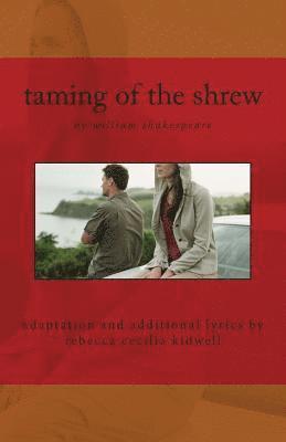 taming of the shrew: 2014 kidwell adaptation 1