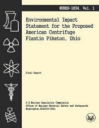 bokomslag Environmental Impact Statement for the Proposed American Centrifuge Plantin Piketon, Ohio