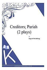bokomslag Creditors; Pariah (2 plays)