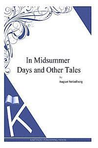 bokomslag In Midsummer Days and Other Tales