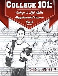 bokomslag College 101: College & Life Skills: Supplemental Course Book