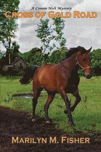 Marilyn M. Fisher - Cross of Gold Road, Häftad