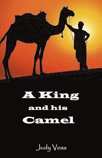 bokomslag A King and His Camel: In Search of the Messiah