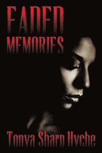 Faded Memories 1