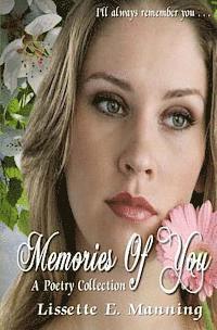 Lissette E. Manning - Memories Of You (A Poetry Collection), Häftad