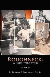 bokomslag Roughneck: A Daughter's Story