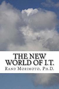 bokomslag The New World of I.T.