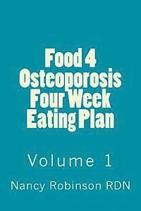 bokomslag Food 4 Osteoporosis Four Eating Plan Volume 1