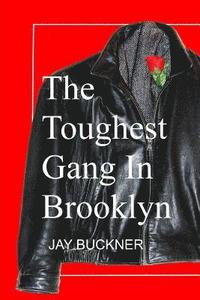 bokomslag The Toughest Gang in Brooklyn: Pure Texture