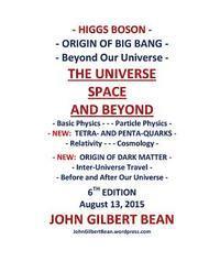 John Gilbert Bean, Maureen J. Bean - Higgs Boson - Its Place in Particle Physics - THE UNIVERSE, SPACE AND BEYOND, Häftad