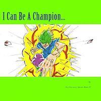 bokomslag I Can Be A Champion...: STEM Motivation