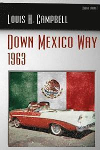 bokomslag Down Mexico Way 1963