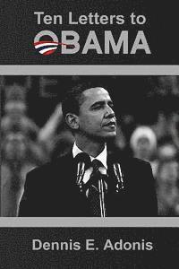 Ten Letters To Obama 1