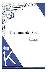 The Trumpeter Swan 1