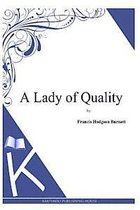 A Lady of Quality 1