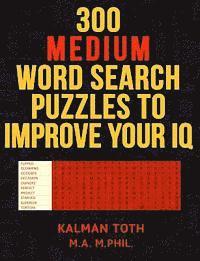 bokomslag 300 Medium Word Search Puzzles to Improve Your IQ
