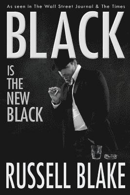 Russell Blake - BLACK Is The New Black (BLACK #3), Häftad
