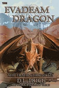 bokomslag The Evadeam Dragon The Trahe Chronicles Book Two