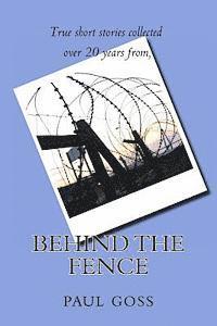 Behind the Fence 1