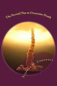 The Second War to Overcome Death: Book 3 of the Islix Sword trilogy 1