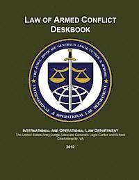 bokomslag Law of Armed Conflict Deskbook: 2012