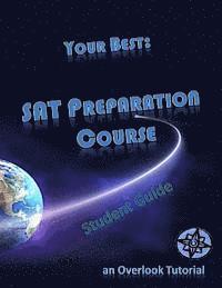 bokomslag Your Best: SAT Preparation Course Student Manual: an Overlook Tutorial