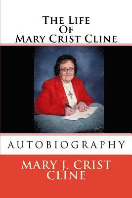 bokomslag The Life Of Mary Crist Cline