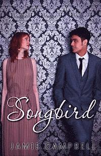 Jamie Campbell - Songbird, Häftad
