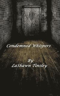 bokomslag Condemned Whispers(BOLD Publishing Presents)