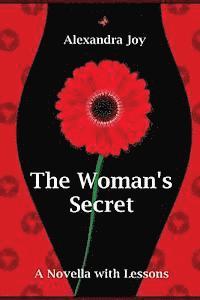 bokomslag The Woman's Secret: A Novella with Lessons