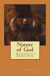 bokomslag Nature of God: Getting to Know Him