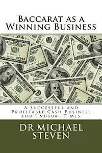 Michael Steven - Baccarat as a Winning Business: A Successful and Profitable Cash Business for Unusual Times, Häftad. Tillgänglighet: Lägg i varukorg