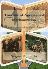 Timeline of Agrcultural Mechanization 1