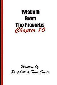 bokomslag Wisdom From The Proverbs - Chapter 10