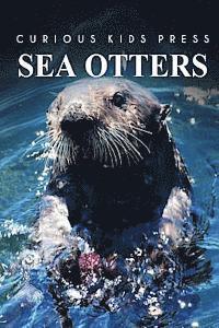 bokomslag Sea Otters - Curious Kids Press