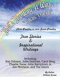 bokomslag That, s the way it was-I was there.: true stories elvis presley is now jesse presley & poetry