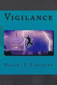 David J. Fielding - Vigilance, Häftad