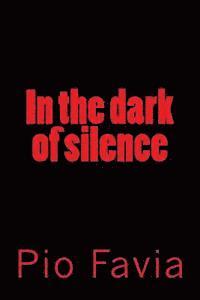bokomslag In the dark of silence