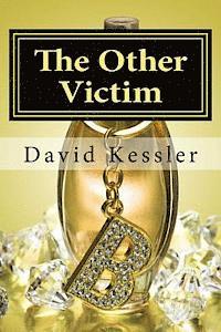 David Kessler - The Other Victim, Häftad