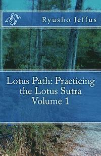 bokomslag Lotus Path: Living the Lotus Sutra - Volume 1