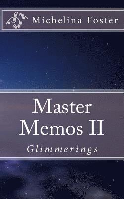 bokomslag Master Memos II: Glimmerings