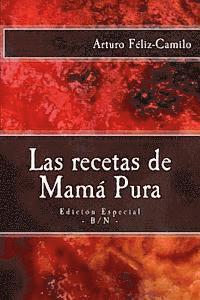 bokomslag Las recetas de Mamá Pura: Edición Especial con El sazón de la cocina dominicana