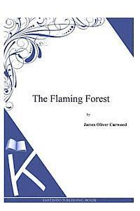 The Flaming Forest 1