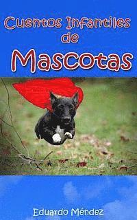 bokomslag Cuentos Infantiles de Mascotas
