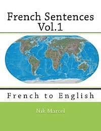 bokomslag French Sentences Vol.1: French to English
