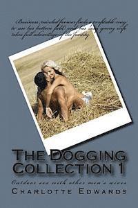 bokomslag The Dogging Collection 1: Outdoor sex with other men's wives