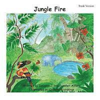 bokomslag Jungle Fire Trade Version: Flee or Fix