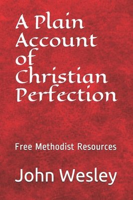 bokomslag Free Methodist Handbook: A Plain Account of Christian Perfection