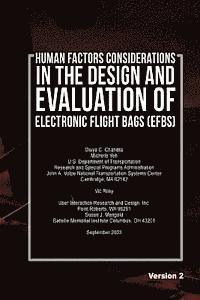 Human Factors Considerations in the Design and Evaluation of Electronic Flight Bags (EFBs)-Version 2 1