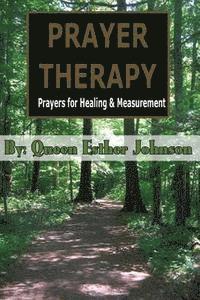 bokomslag Prayer Therapy: Prayers for Healing Measurement